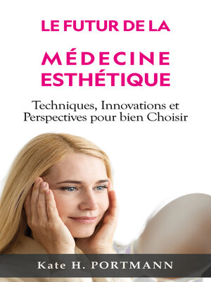 cover image of Bien choisir sa Médecine Esthétique !